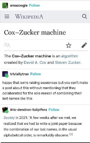 amazoogle Follow WIKIPEDIA Cox—Zucker machine The Cox-Zucker machine is an algorithm created David A. Cox and Steven Zucker. triviallytrue Follow happy that we're raising awareness but you can't make 