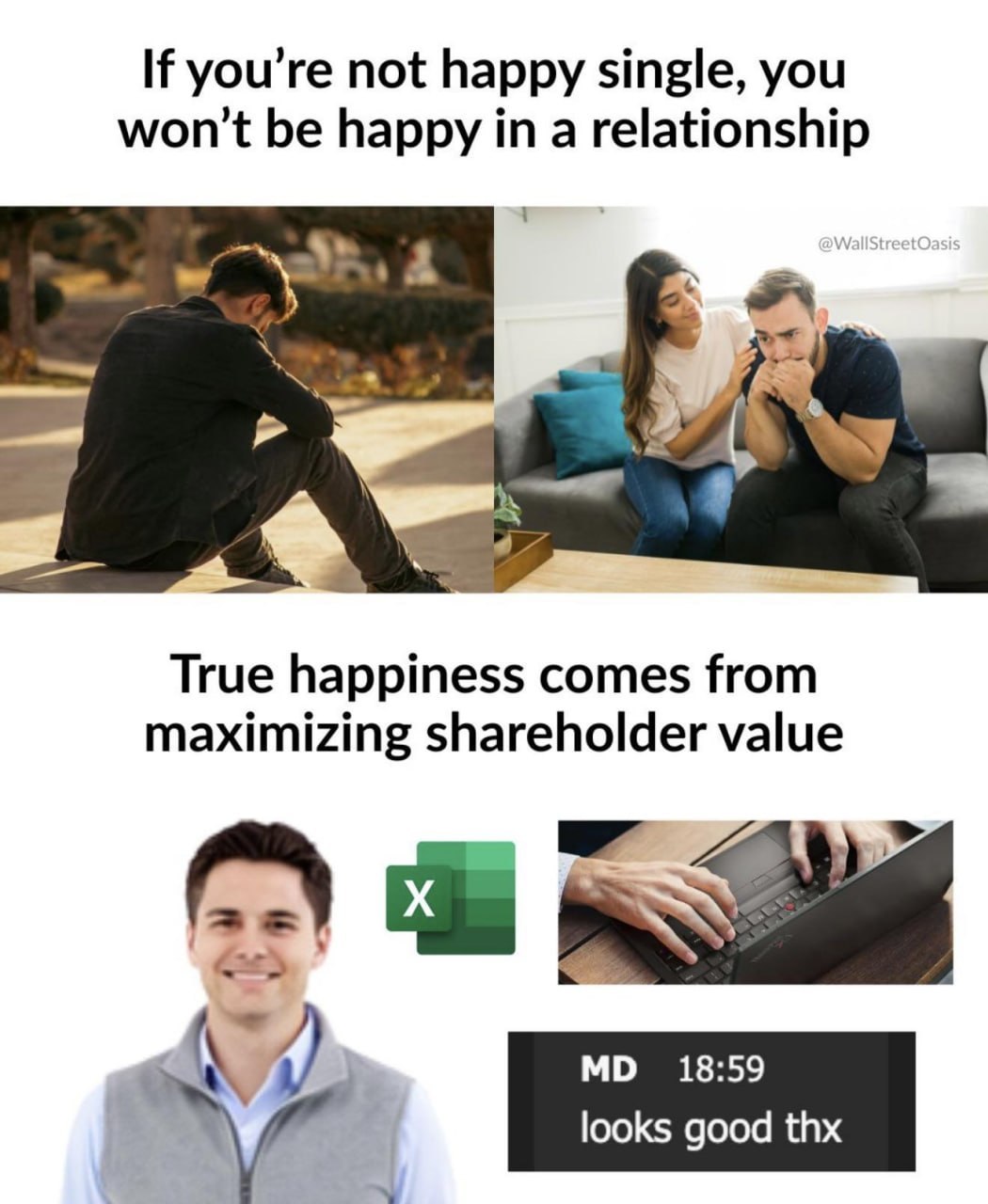 уочц’ге not happy single, you won't be happy a relationship с True happiness comes from maximizing shareholder value 2 38 18:59 looks good thx