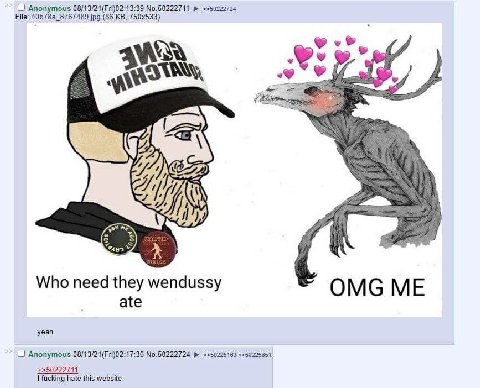 Anonymous >>50222724 File: jpg (86 У 3 У Who need they wendussy OMG ME ate yeah Anonymous No.50222724 =+50225163 >=50225651 >>50222711 fucking hate this website