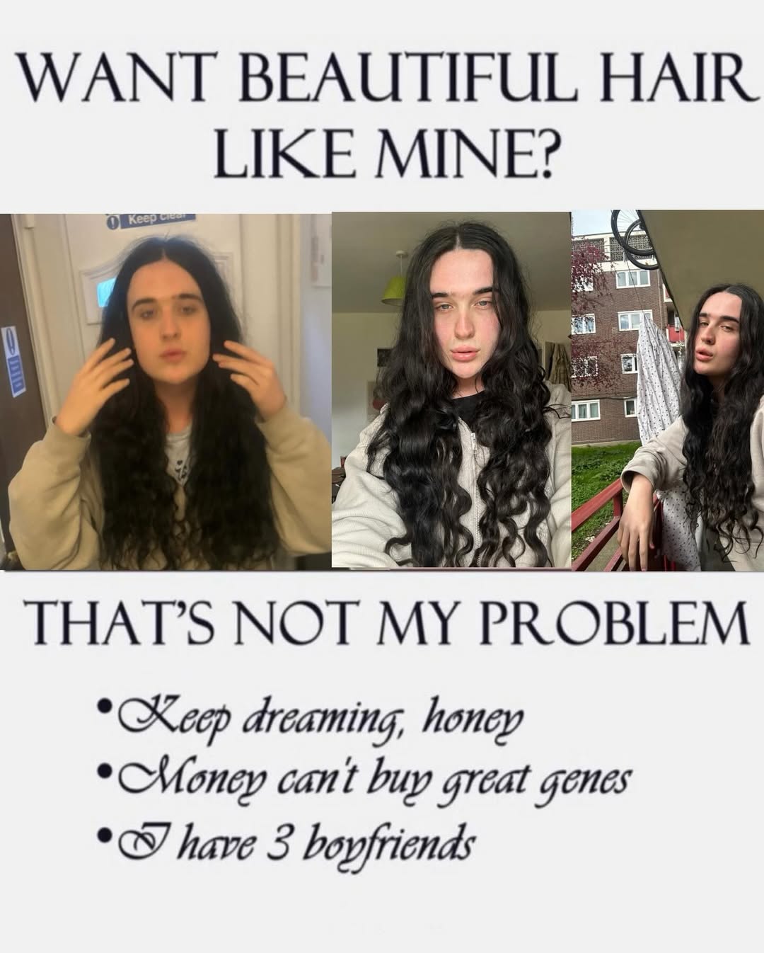 WANT BEAUTIFUL НАК LIKE MINE? THAT’S NOT PROBLEM dreaming, honey cant buy great genes have 3 boyfriends