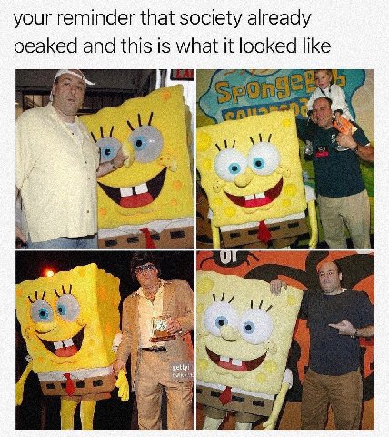 your reminder that society already peaked and this is what it looked like к