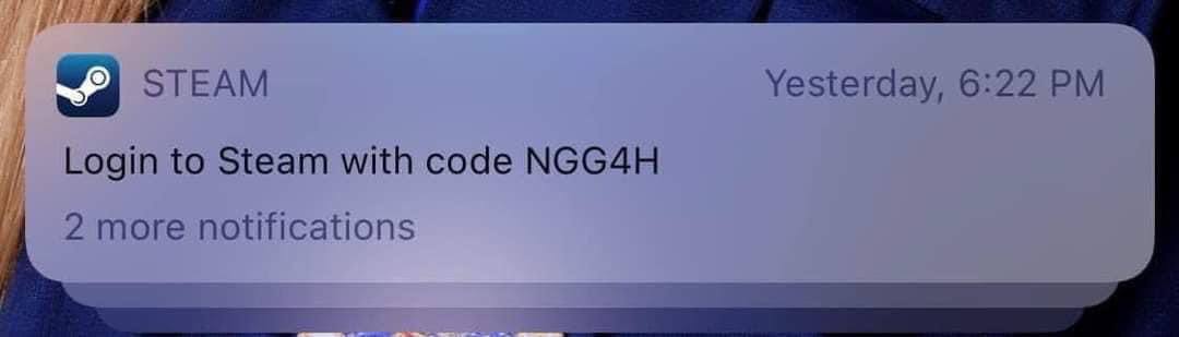 Yesterday, 6:22 STEAM Login to Steam with code NGG4H 2 more notifications