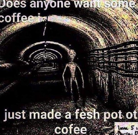 JOES пуопе и just made a pot cofee