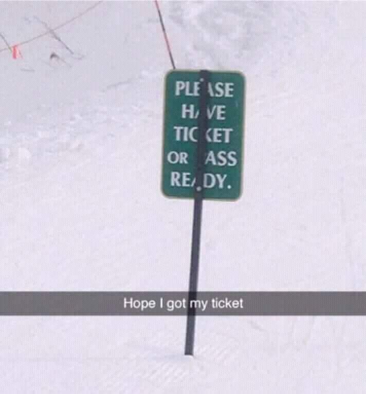 PLE TIC OR ASS Hope got my ticket