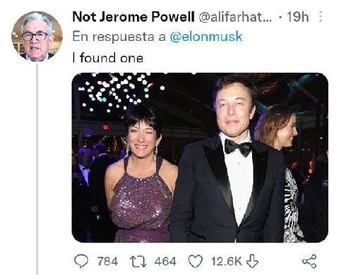 Not Jerome Powell @alifarhat а @elonmusk found one у 784 1} 464