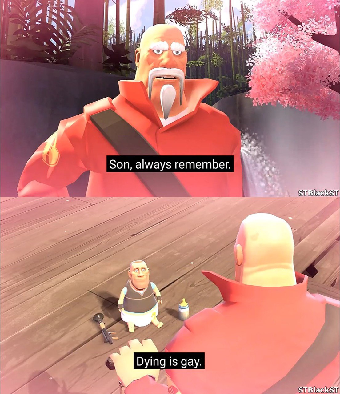 i Son, always remember. line Dying is gay.