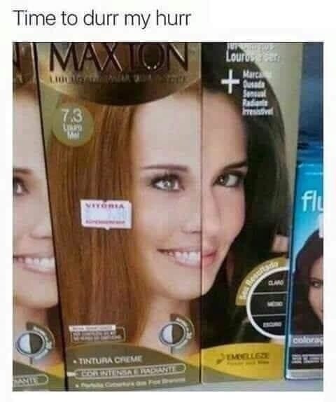 Time to durr my hurr