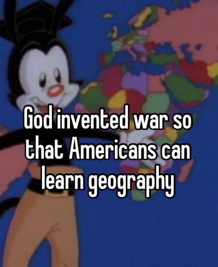 invented war so that Americans can learn geography