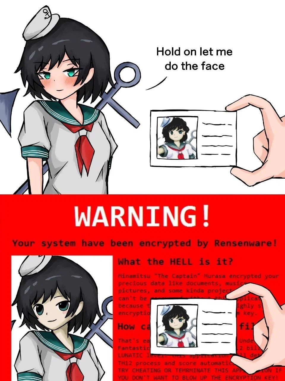 Hold on let me the face WARNING!