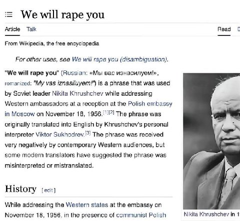 Wewill rape you Article Так Read From Wikipedia, the free encyclopedia For other uses, see We will rape you (disambiguation). "We will rape you" (Russian: «Мы вас изнасилуем!», romanized: "My vas izna
