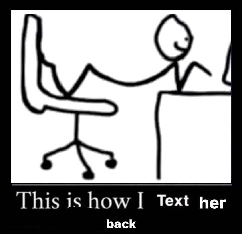 This is how Text her back
