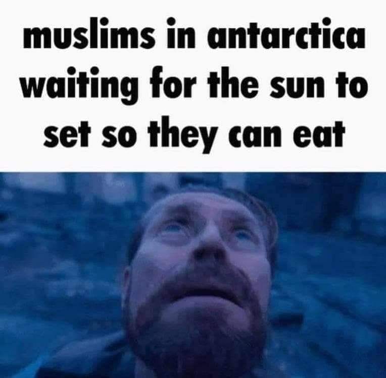 muslims in antarctica waiting for the sun to set so they can eat