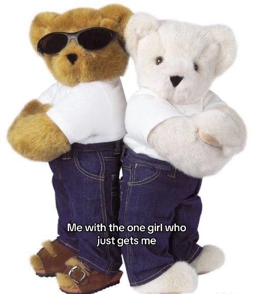 with the one girl who just gets me