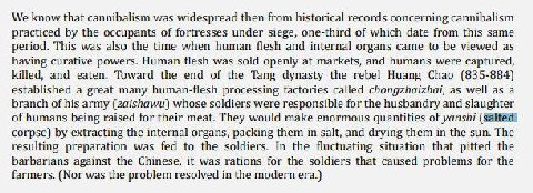 We know that cannibalism was widespread then from historical records concerning cannibalism practiced the occupants of fortresses under siege, one-third of which date from this same period. This was a