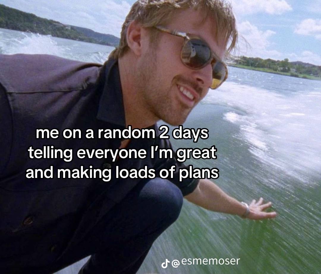 агапаот 2 days telling everyone great and making loads of plans