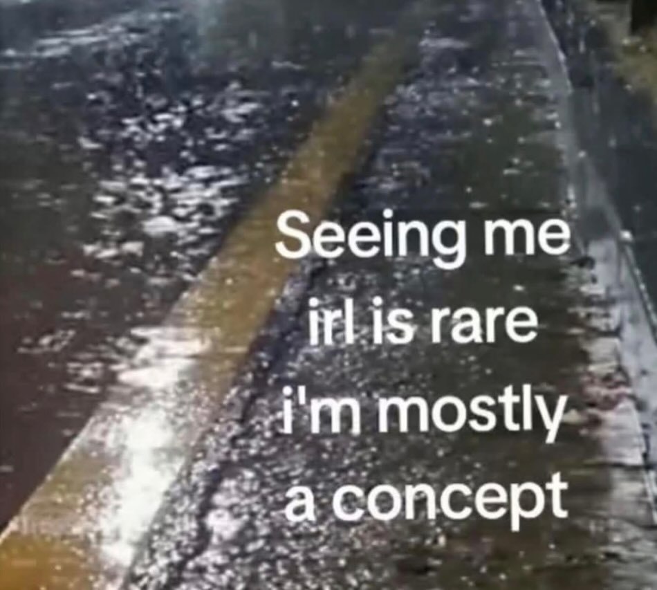 Seeing irl is rare mostly а concept