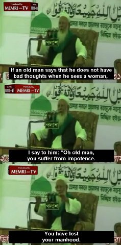 try МЕМК!.-ТУ If an old man says that he does not have thoughts when he sees a woman, say to him: old man, you suffer from impotence. MEMRI-~TV у а You have lost your manhood.