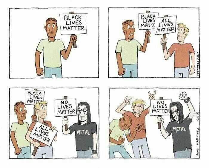 BLACK LIVES Lives MATTE LIVES MATTE in a LIVES MATTER METAL METAL