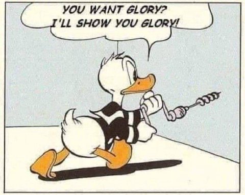 YOU WANT GLORY?