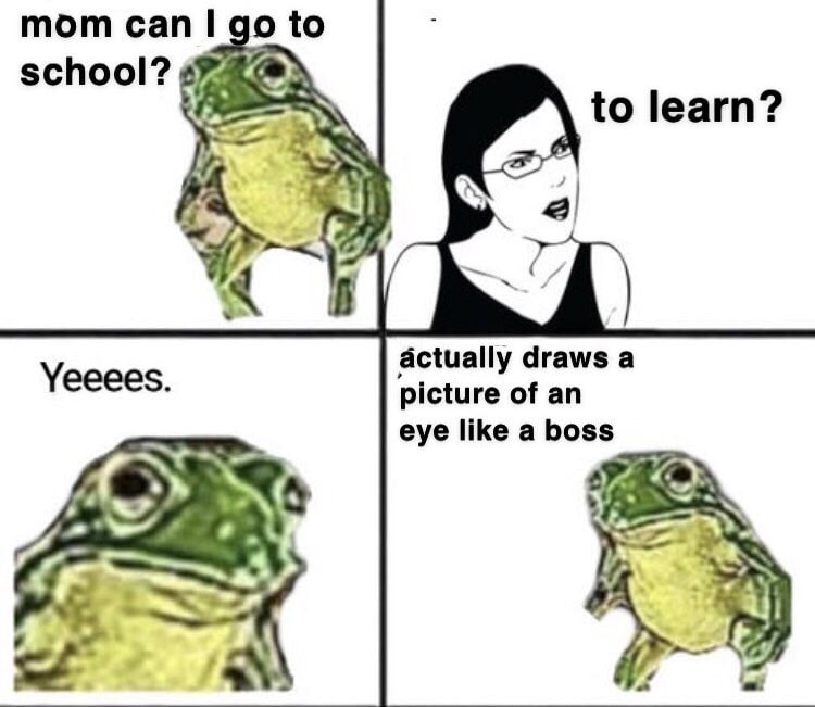 mom can до to school? to learn? а Art 7 a у actually draws а picture of an eye like a boss