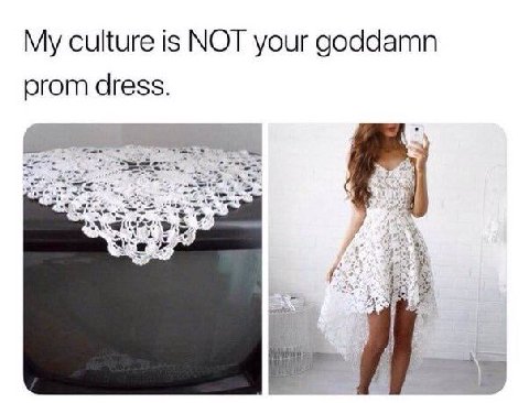 My culture is NOT your goddamn prom dress.