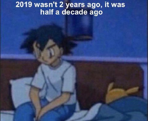 2019 wasn't 2 years ago, it was half a decade ago