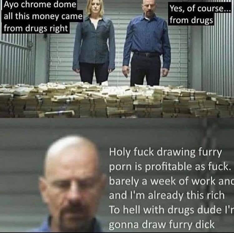Ayo chrome dome а; Yes, of course... this money came у from from drugs right a 7 Holy fuck drawing furry рога is profitable as ЦКК. barely а week of work ane and already this rich То hell with drugs d