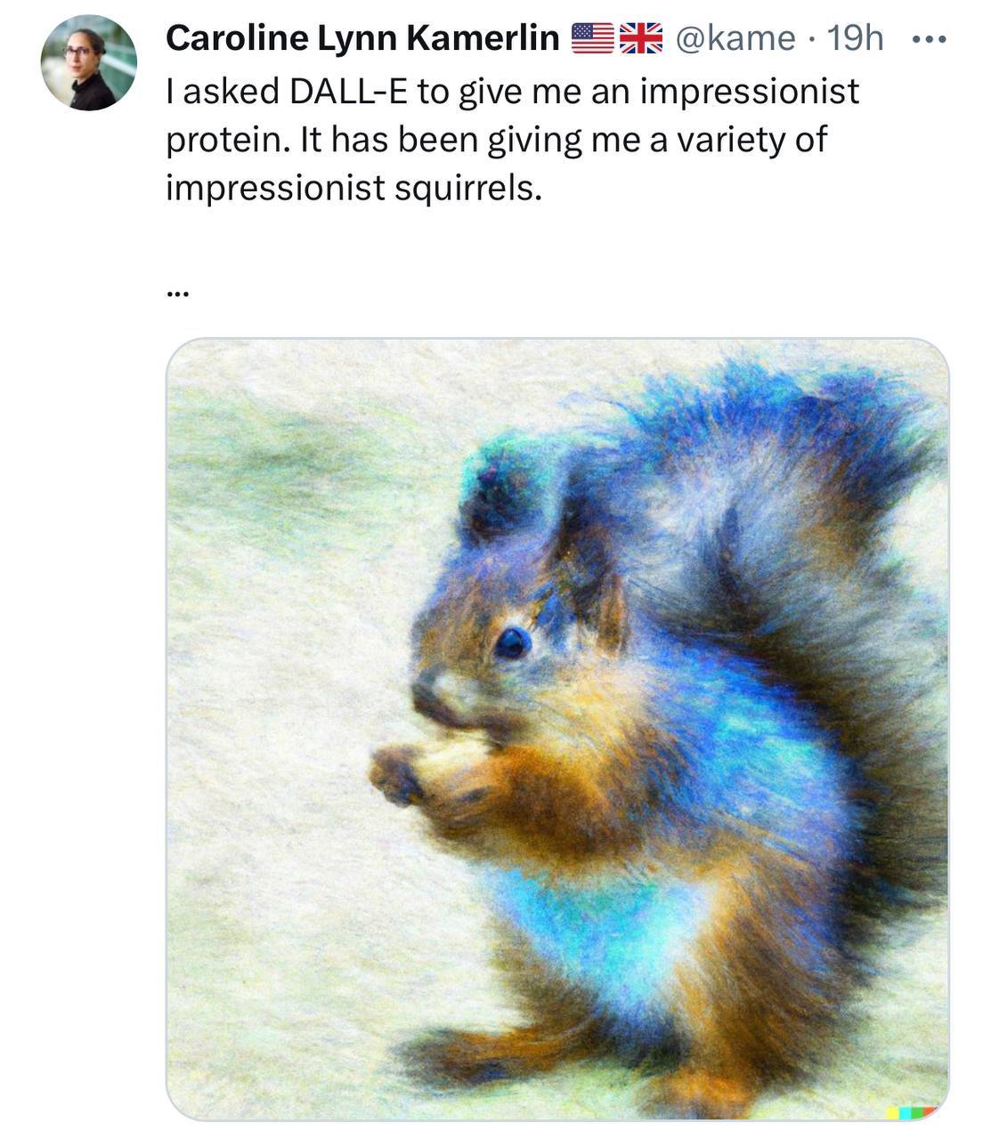 Caroline Lynn Kamerlin @kame-19h азКед DALL-E to give an impressionist protein. It has been giving me a variety of impressionist squirrels.