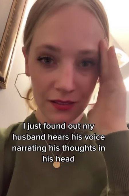 just found out my husband hears his voice narrating his thoughts in his head