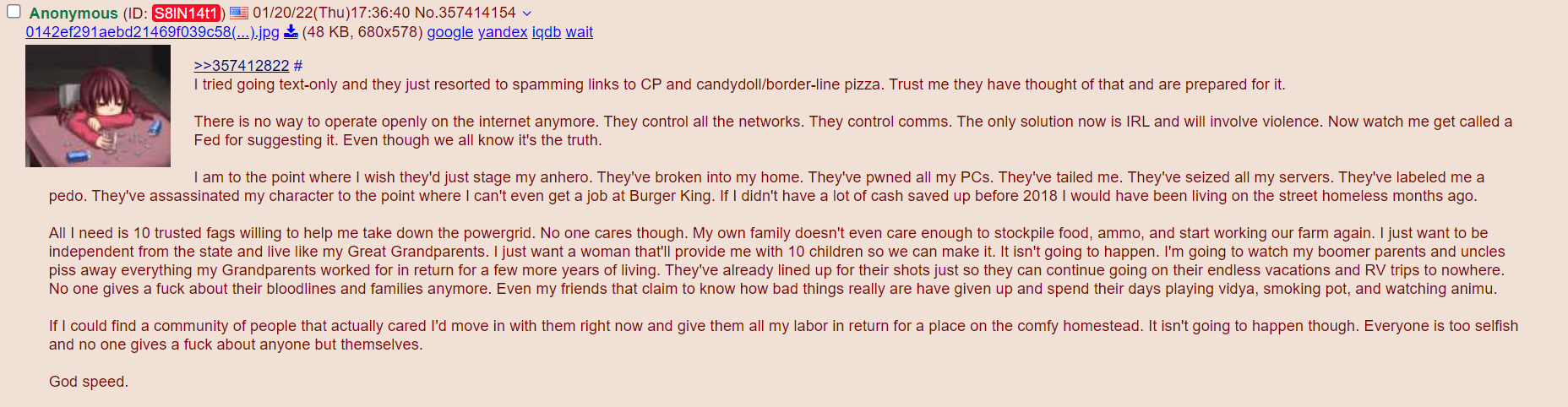 О Anonymous 01/20/22(Тпи)17:36:40 №.357414154 (48 google yandex wait >>357412822 tried going text-only and they just resorted to spamming links to and candydoll/border-line pizza. Trust me they have t