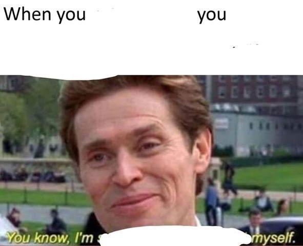 When you you 2 know, узей.