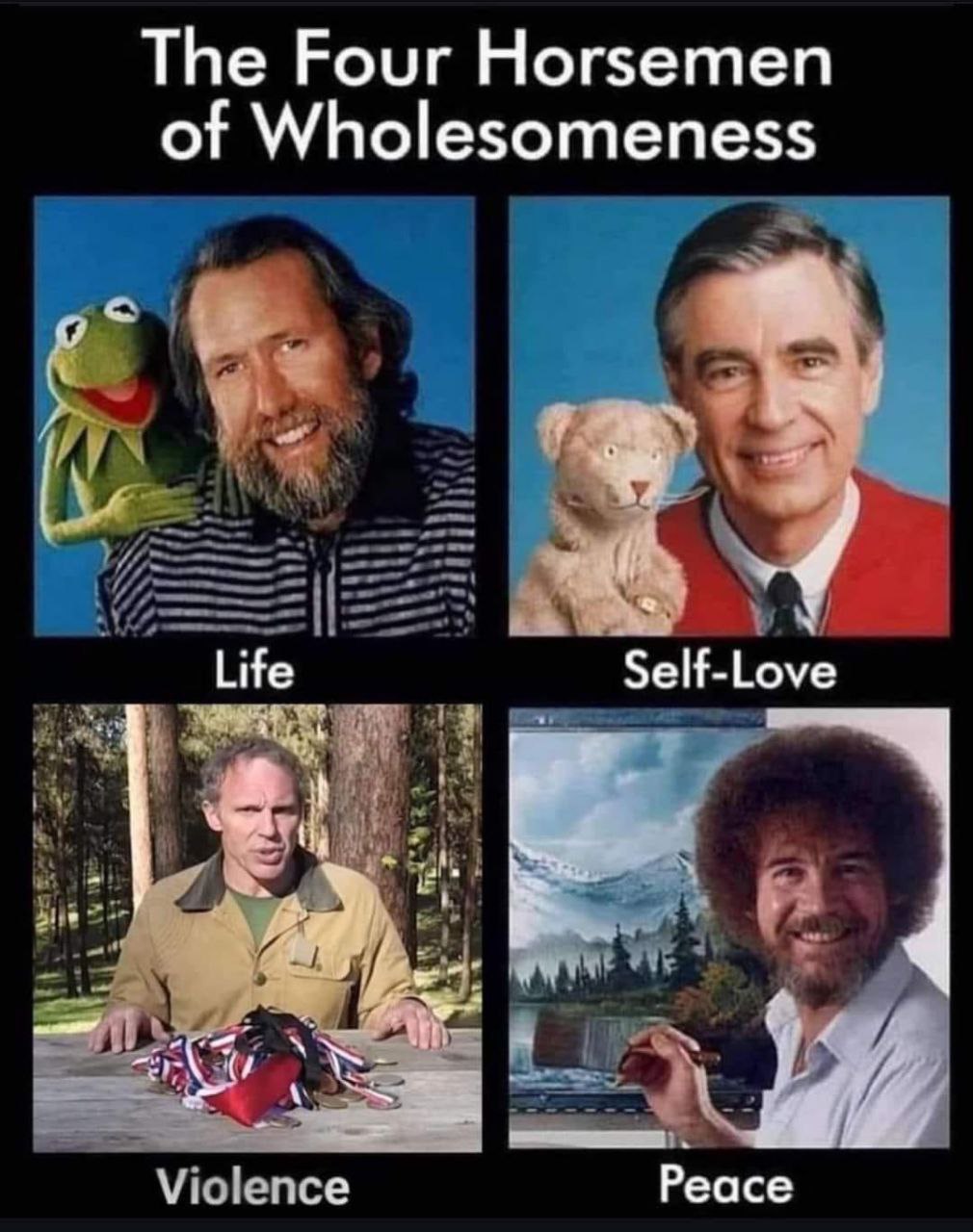 The Four Horsemen of Wholesomeness Life Self-Love к Реасе