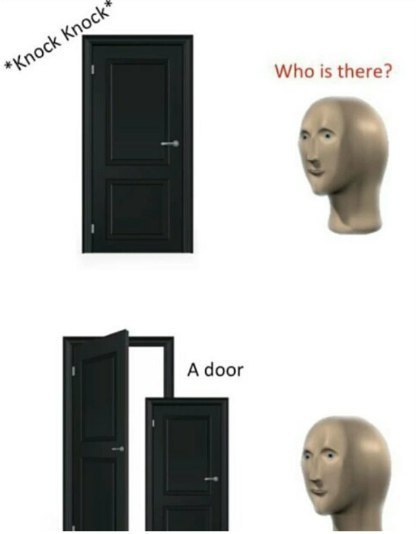Who is there? 1 A door