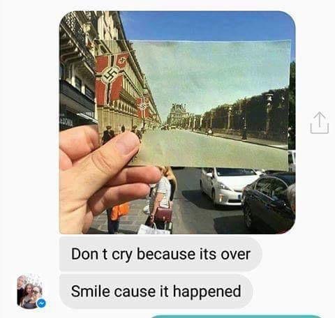 I А Don cry because its over Smile cause it happened