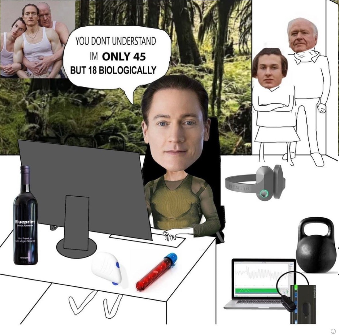 YOU DONT UNDERSTAND ONLY 45 BUT 18 BIOLOGICALLY у Blueprint