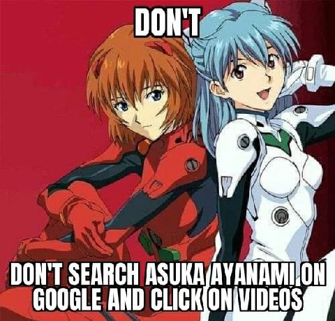 DON'T ASUKA ON GOOGLE AND