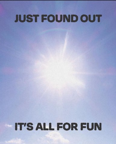 IT’S ALL FOR FUN
