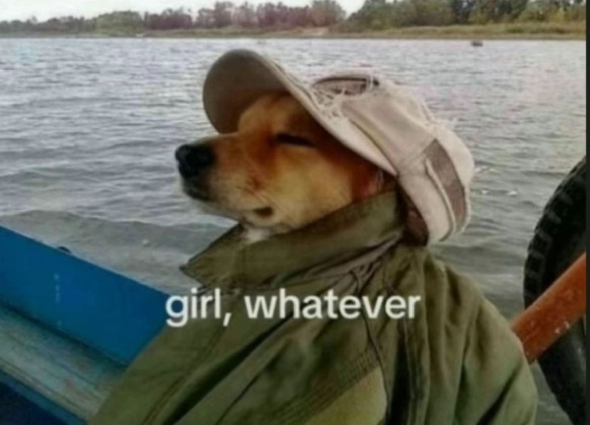 girl, whatever
