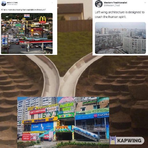 Western Traditionalist What is more depressing Left wing architecture is designed to crush the human spirit. +2 mel и я вы KAPWING