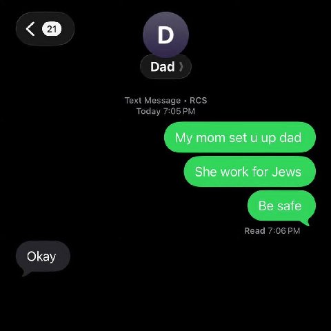 О Dad My mom set up dad She work for Jews Be safe Okay