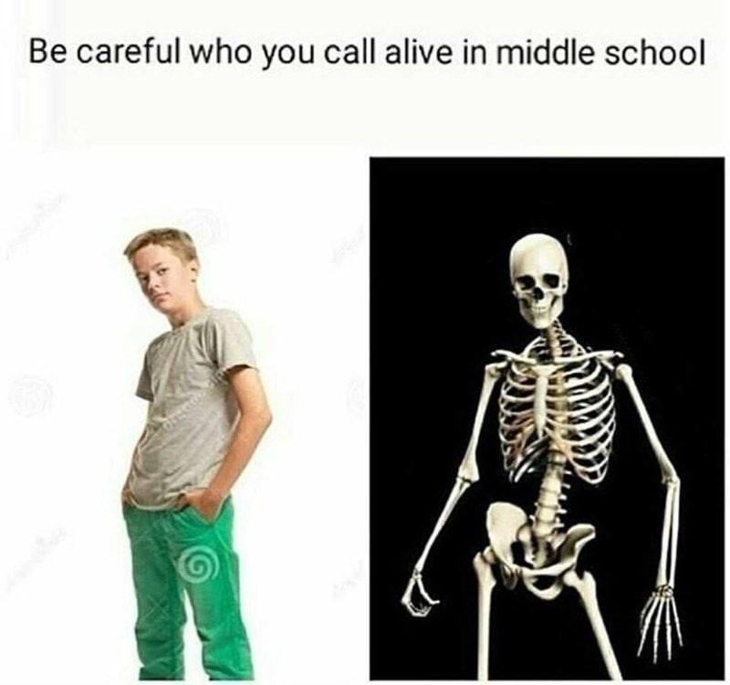 careful who you call alive middle school