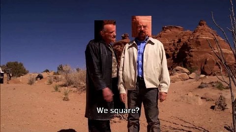 We square?