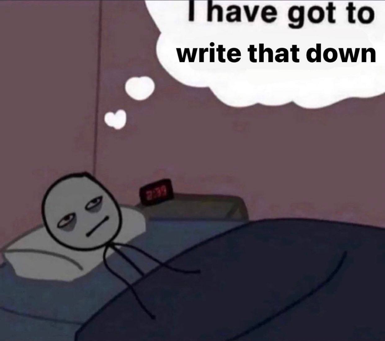 ave got to write that down