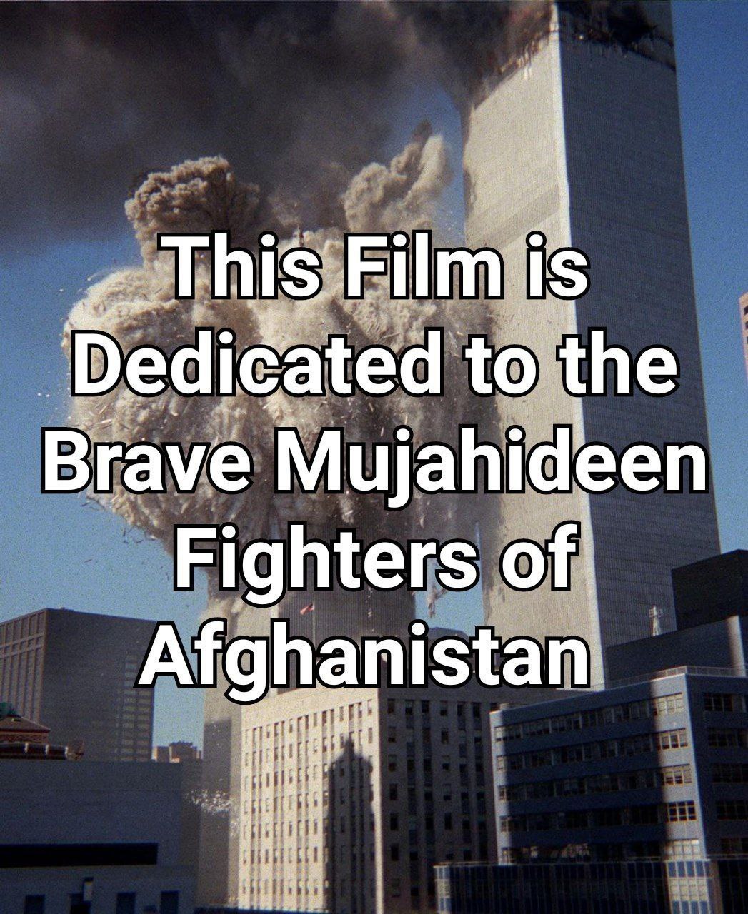 Film to the Brave Mujahideen Fighters of Afghanistan