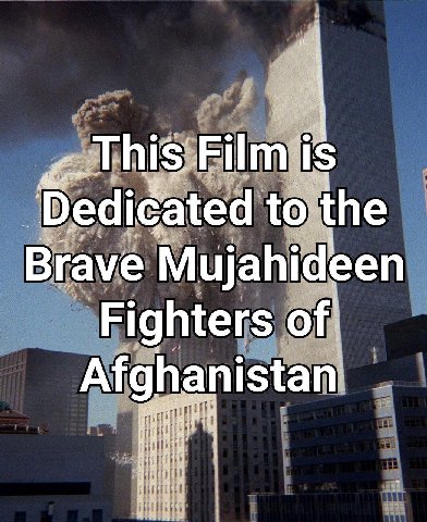 Film to the Brave Mujahideen Fighters of Afghanistan