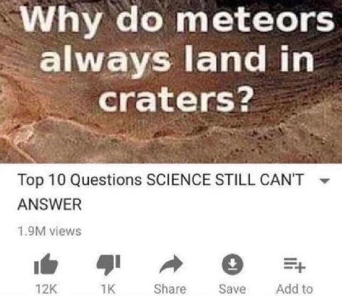 Why meteors always land in _craters? #2. Top 10 SCIENCE САМТ ANSWER views 4 a Share Save Add to