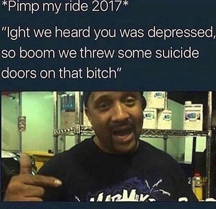 *Pimp my пае 201/* we heard you was depressed, 50 boom we threw some suicide on that bitch” у и
