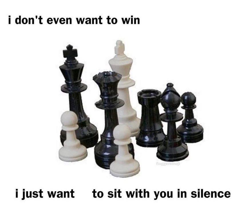 i don't even want to win a 4 i just want to sit with you in silence