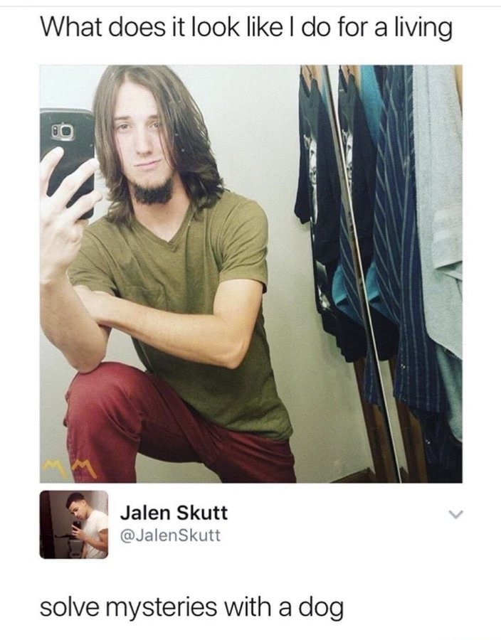 What does it look like for a living A% Jalen Skutt @JalenSkutt solve mysteries with а dog