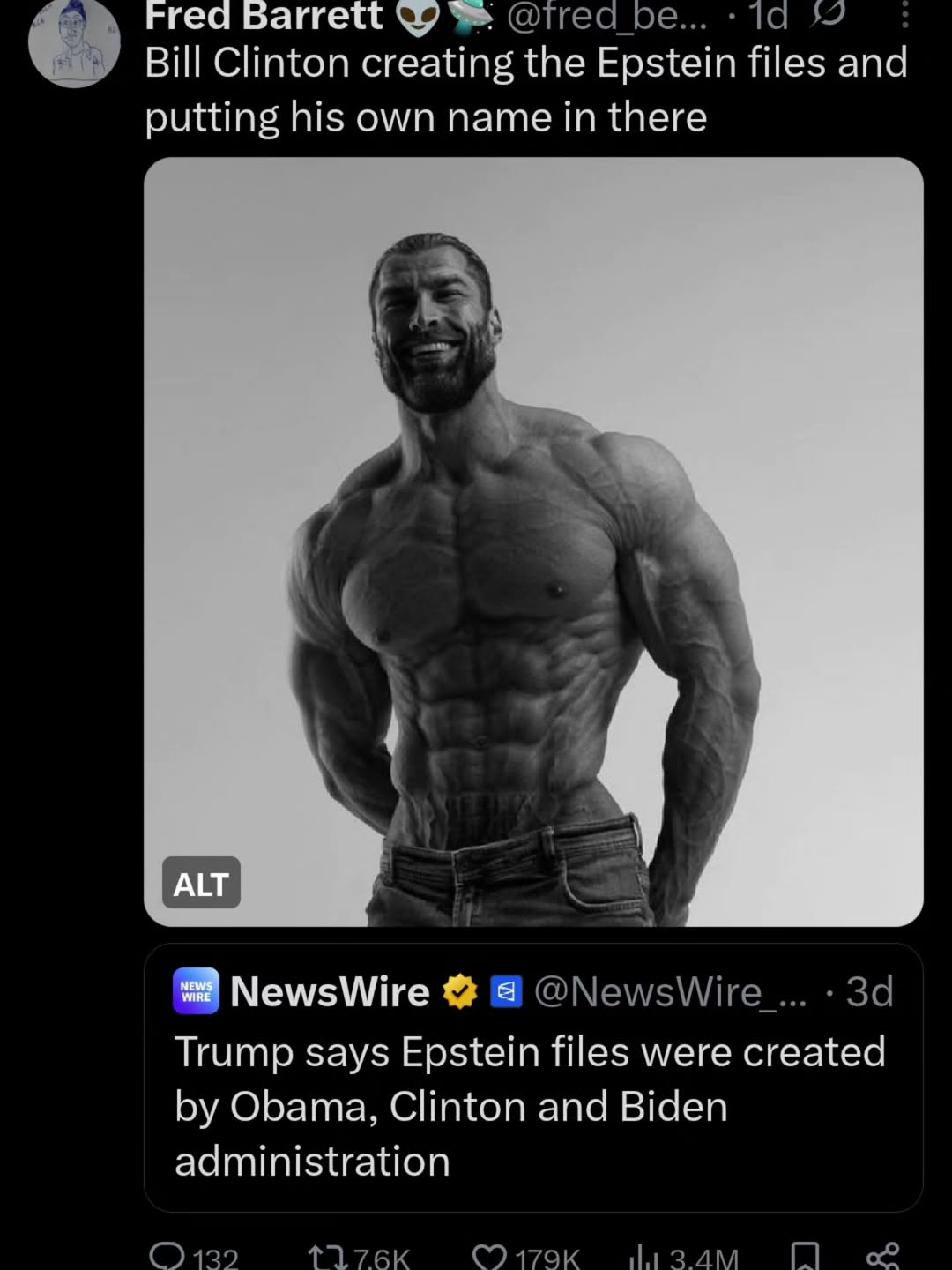 Fred Barrett @ired_be... 1a 33 Bill Clinton creating the Epstein files and putting his own name in there NewsWire За Trump says Epstein files were created Obama, Clinton and Biden administration